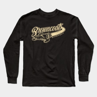 Browncoats Long Sleeve T-Shirt